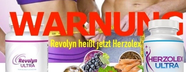 herzolex revolyn warnung erfahrungen test betrug abzocke