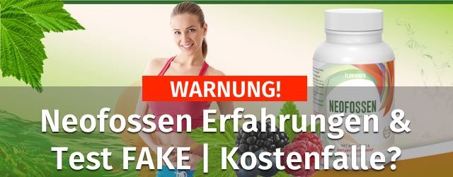 neofossen erfahrungen fake test abzocke kostenfalle abo